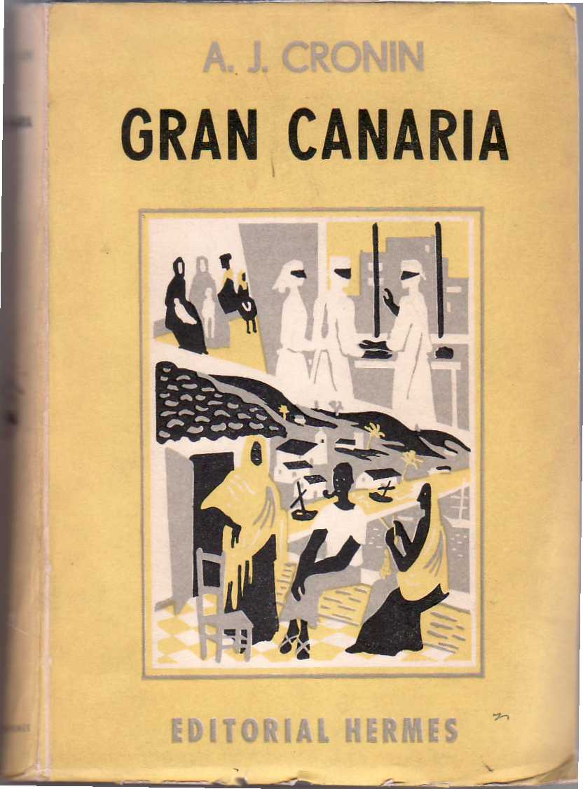 Gran Canaria. Novela. Traducción de Joaquín Urnieta.