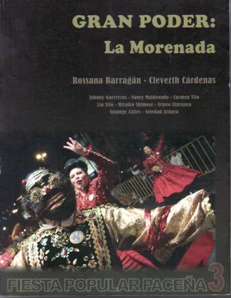GRAN PODER: La Morenada. Colaboradores: Johnny Guerreros, Nancy Maldonado, Carmen …