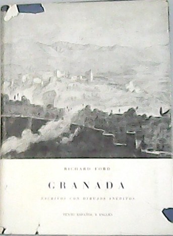 Granada. Escritos con dibujos inéditos.