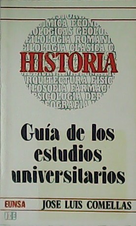 Guía de los estudios universitarios. Historia.