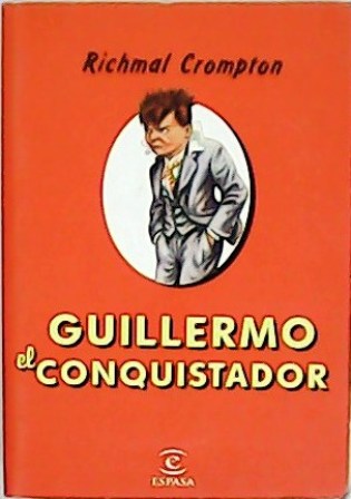 Guillermo el conquistador. Traducción de Guillermo López Hipkiss.