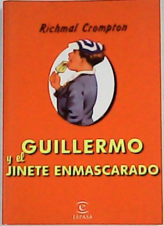 Guillermo y el jinete enmascarado. Aventuras.