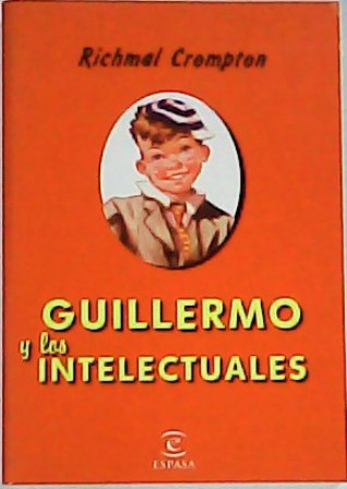 Guillermo y los intelectuales. Aventuras.