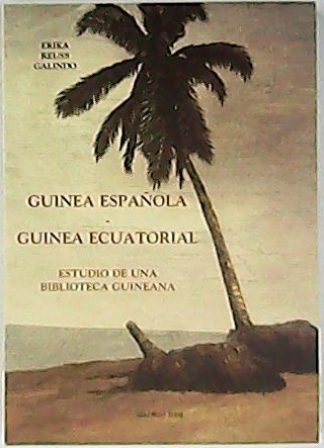 Guinea española - Guinea ecuatorial. Estudio de una biblioteca guineana.