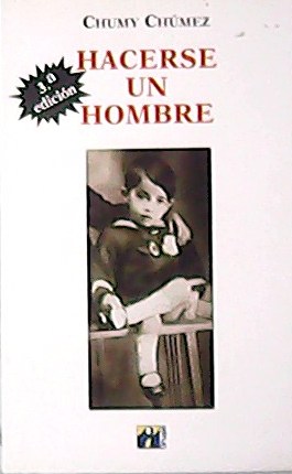 Hacerse un Hombre.