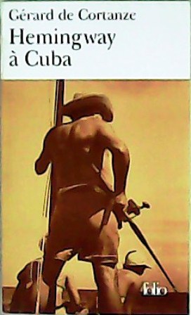 Hemingway à Cuba.