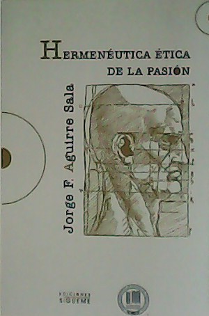 Hermenéutica ética de la pasión.