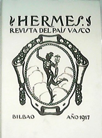 HERMES. Revista del País Vasco. Edición facsímil del tomo I, …