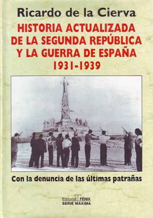 Historia actualizada de la Segunda República y la Guerra de …