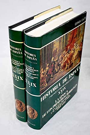 Historia de España. Dirigida por Ramón Menéndez Pidal. Tomo XXIX …