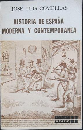 Historia de España moderna y contemporánea. ����