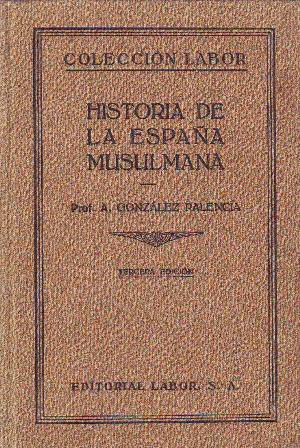 Historia de la España musulmana.