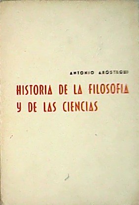 Historia de la filosofía y de las ciencias.