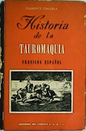 Historia de la Tauromaquia. Cronicón español.
