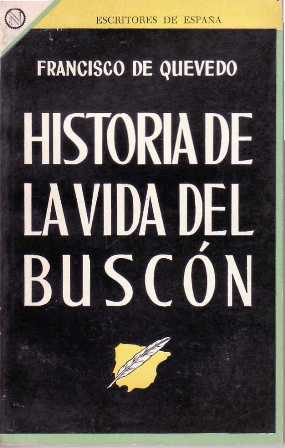 Historia de la vida del buscón.