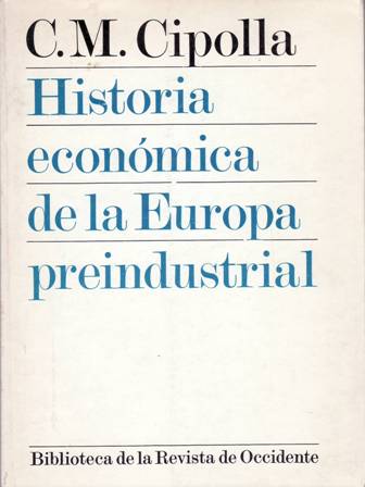 Historia económica de la Europa preindustrial.
