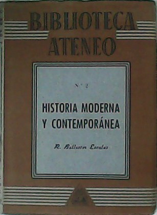 Historia moderna y contemporánea.
