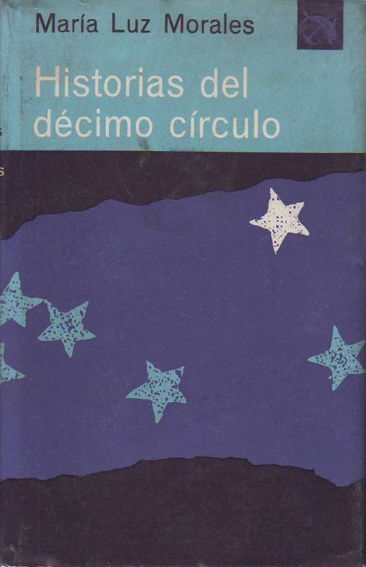 Historias del décimo círculo. Novela.