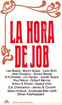 HORA DE JOB, LA.- Colaboran: Leo Baeck, Martin Buber, León …