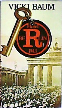 Hotel Berlín, 1943. Traducción de Miguel Hernani.