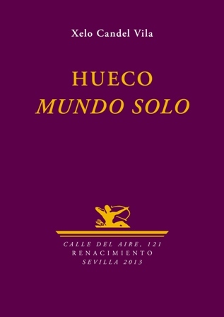 Hueco. Mundo sólo. Poesía.