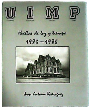 Huellas de luz y tiempo (1983-1986).