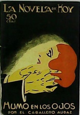 Humo en los ojos. Ilustraciones de Ochoa. Francisco y Antonio …