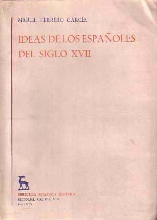 Ideas de los españoles del siglo XVII.