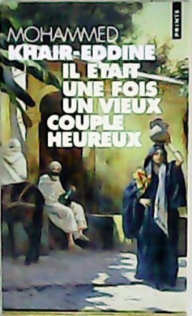 Il etait une fois un vieux couple heureux. Récit.