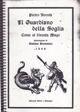 Il Guardiano della Soglia. Copia. Riproduzione della edizione originale del …