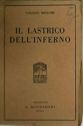 Il Lastrico dell´ inferno ossia Le buone intenzioni.