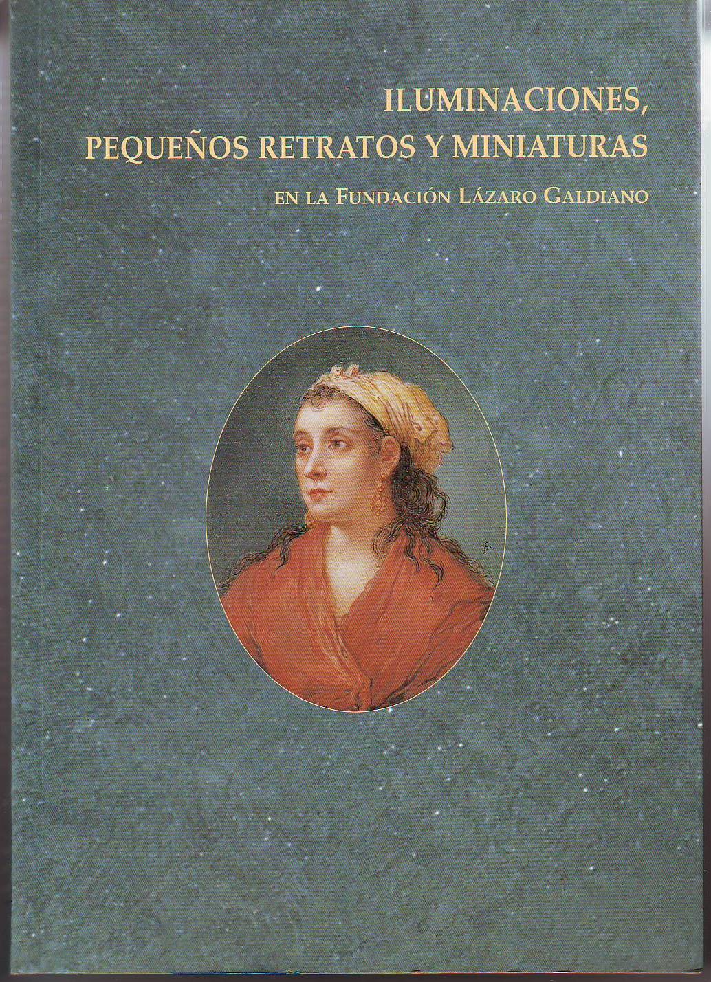 Iluminaciones, pequeños retratos y miniaturas.