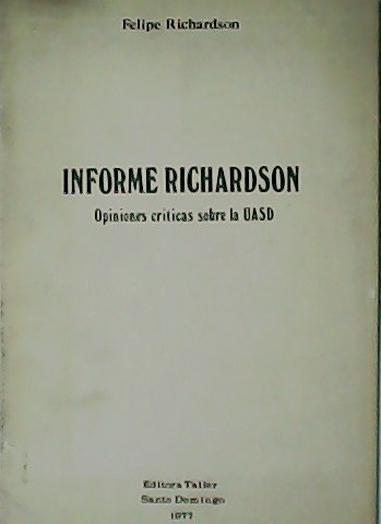 Informe Richardson. Opiniones críticas sobre la UASD.