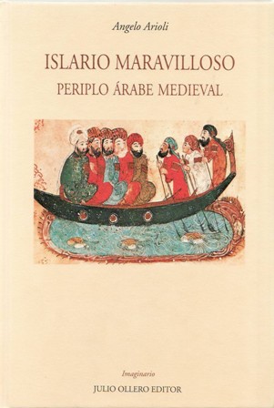 Islario Maravilloso. Periplo Árabe Medieval. �