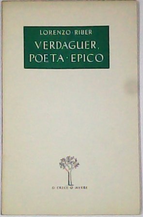 Jacinto Verdaguer, poeta épico.