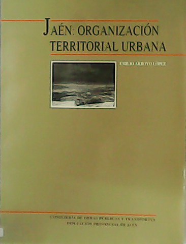 Jaén: organización Territorial Urbana.