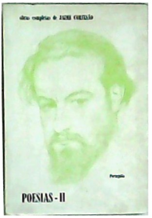 Jaime Cortesão (Poesías II): Divina voluptuosidade, Missa da Meia-noite e …