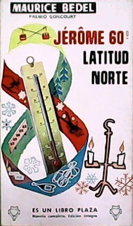 Jérôme 60º Latitud Norte. Traducción de César A. Comet.