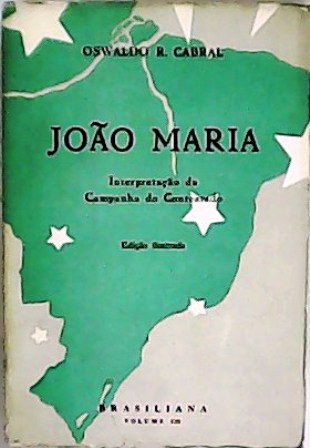João Maria. Interpretação da Campanha do Contestado. Edição ilustrada.