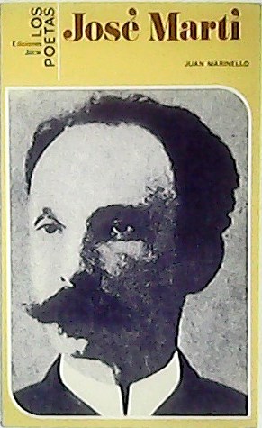 José Martí. Estudio y antología.