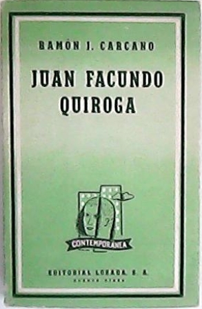 Juan Facundo Quiroga. Simulación, infidencia, tragedia.