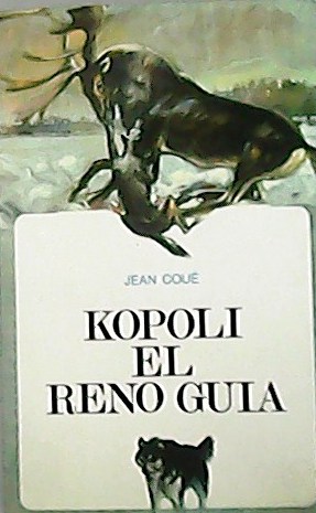 Kopoli el Reno Guia. Novela.