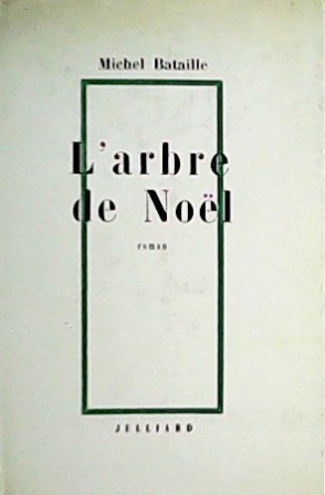 L´arbre de Nöel. Roman.