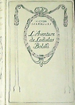 L'Aventure de Ladislas Bolski.