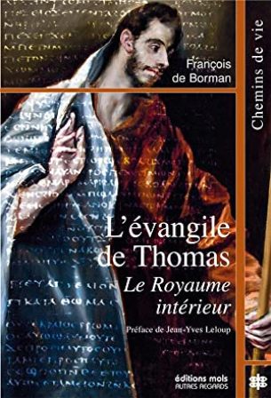 L'évangile de Thomas: Le Royaume intérieur. Préface de Jean-Yves Leloup.