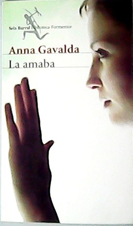 La amaba. Traducción de Isabel González- Gallarza.
