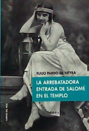 La arrebatadora entrada de Salomé en el templo: mujer y …