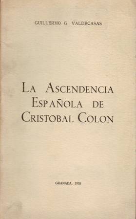 La ascendencia española de Cristóbal Colón.