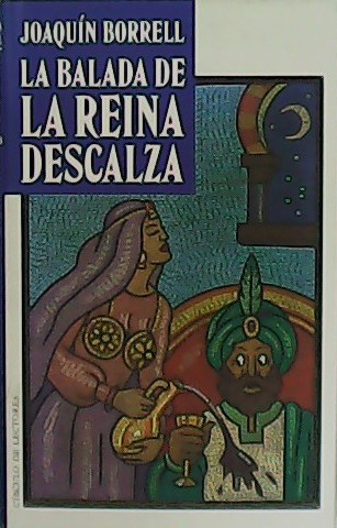 La balada de la reina descalza.