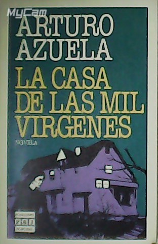 La casa de las mil vírgenes.
